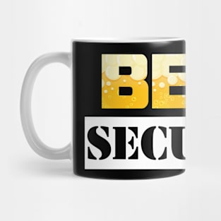 Beer Security Funny Alcohol Meme Mug